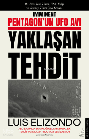 Pentagon’un Ufo Avı;Yaklaşan Tehdit