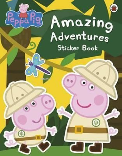 Peppa Pig: Amazing Adventures Sticker Book  - Kitapiks.com