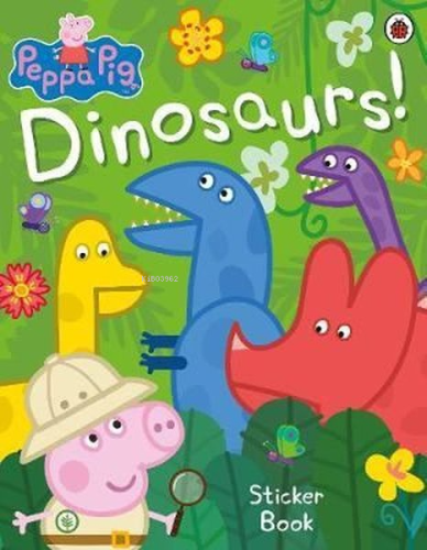 Peppa Pig: Dinosaurs! Sticker Book  - Kitapiks.com