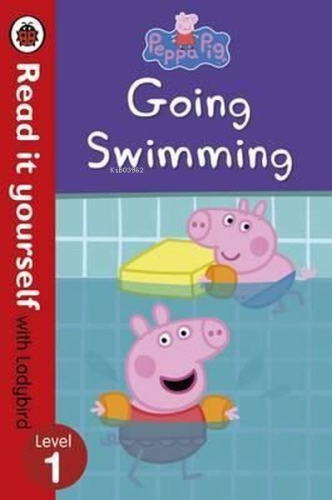 Peppa Pig: Going Swimming Read It Yourself with Ladybird Level 1
