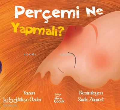 Perçemi Ne Yapmalı?