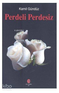 Perdeli Perdesiz