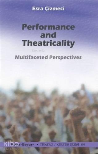 Performance and Theatricality