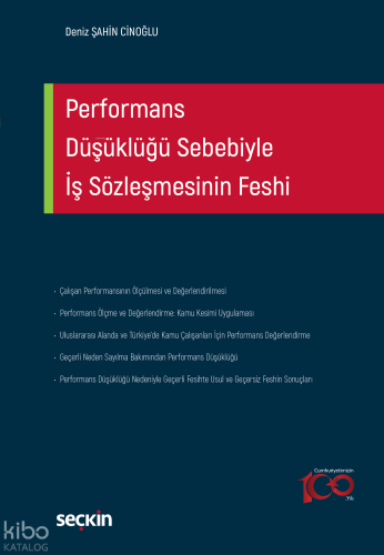 Performans Düşüklüğü Sebebiyle İş Sözleşmesinin Feshi