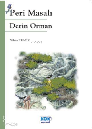 Peri Masalı - Derin Orman - Kitapiks.com