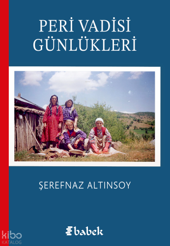 Peri Vadisi Günlükleri