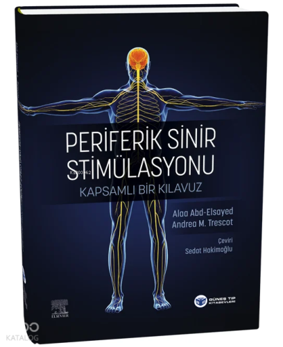 Periferik Sinir Stimülasyonu Kapsamlı Bir Kılavuz