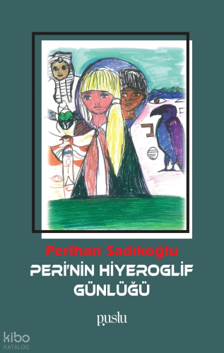 Peri'nin Hiyeroglif Günlüğü