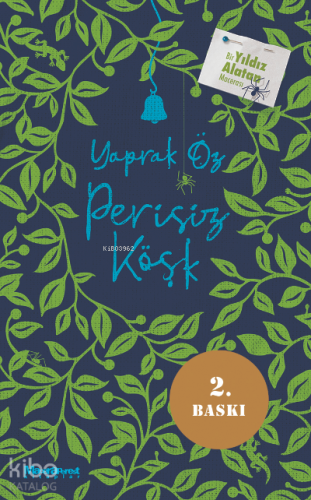 Perisiz Köşk;Bir Yıldız Alatan Macerası