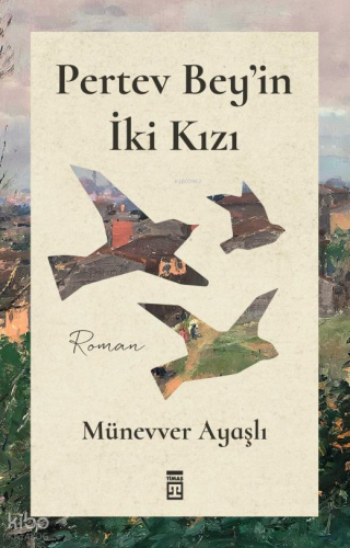 Pertev Bey'in İki Kızı