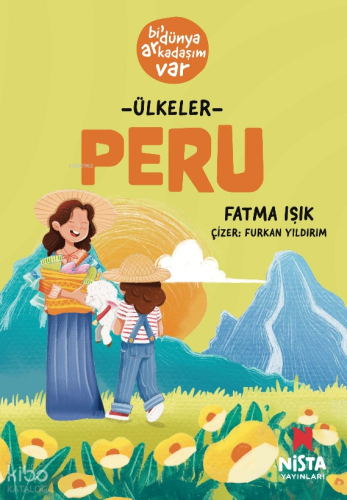 Peru;Bi’ Dünya Arkadaşım Var