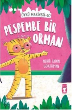 Pespembe Bir Orman - Öykü Makinesi 10