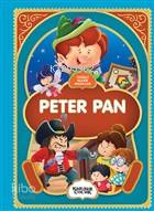 Peter Pan - Resimli Klasik Masallar