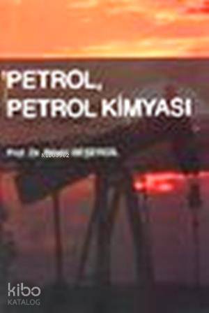 Petrol, Petrol Kimyası