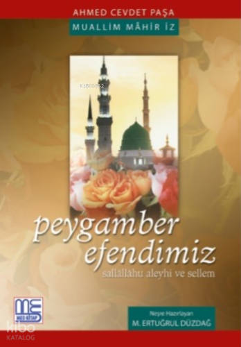 Peygamber Efendimiz (sallallahu aleyhi ve sellem)