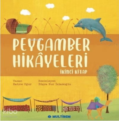 Peygamber Hikayeleri 2