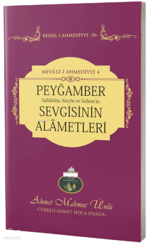 Peygamber Sevgisinin Alametleri