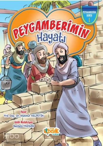 Peygamberimin Hayatı (Ciltli)