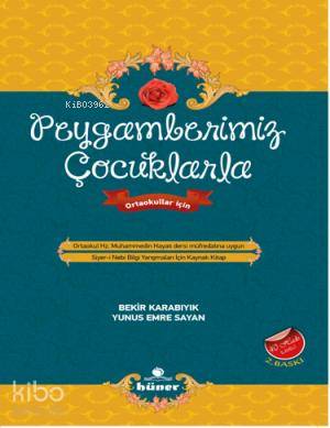 Peygamberimiz Çocuklarla; Ortaokullar İçin