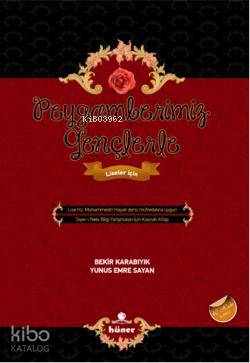 Peygamberimiz Gençlerle; Liseler için