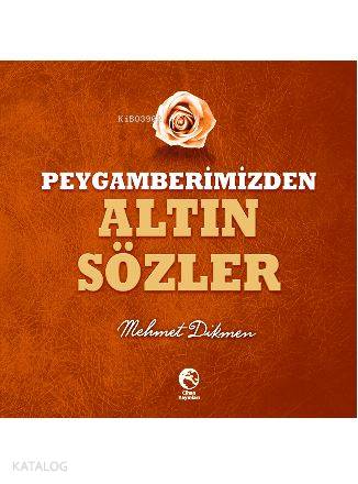 Peygamberimizden Altın Sözler