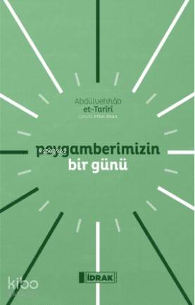 Peygamberimizin Bir Günü