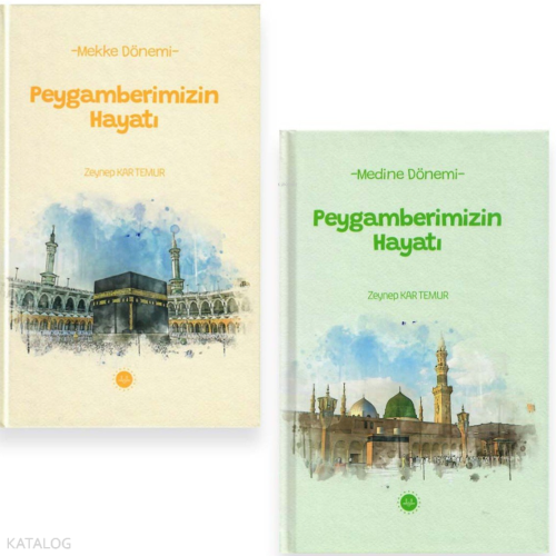 Peygamberimizin Hayatı 1-2 Set;Mekke - Medine Dönemi