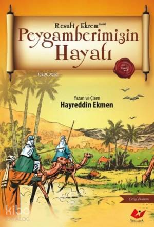 Peygamberimizin Hayatı - Kitapiks.com