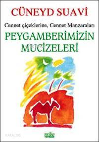 Peygamberimizin Mucizeleri