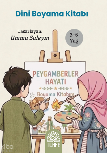 Peygamberler Hayatı ;Dini Boyama Kitabı
