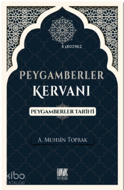 Peygamberler Kervanı (Peygamberler Tarihi)