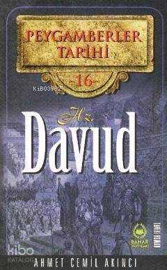 Peygamberler Tarihi 16 - Hz. Davud
