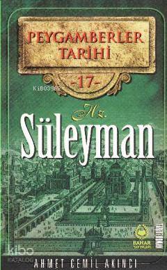 Peygamberler Tarihi 17 - Hz. Süleyman