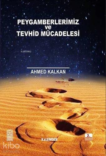 Peygamberler ve Tevhid Mücadelesi