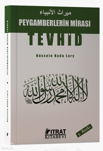 Peygamberlerin Mirası ''Tevhid''