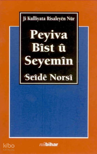 Peyiva Bîst û Sêyemîn