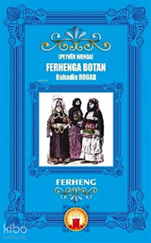 Peyven Wenda Ferhenga Botan - Kitapiks.com