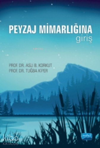Peyzaj Mimarlığına Giriş - Kitapiks.com