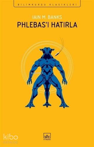 Phlebas'ı Hatırla - Kitapiks.com