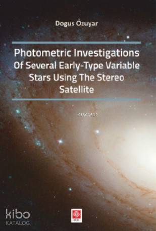 Photometric Investigations of Several Early-Type Variable Stars Using The Stereo Satellite