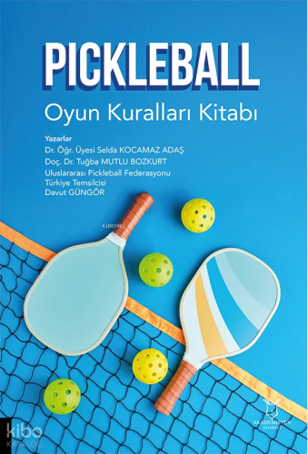 Pickleball;Oyun Kuralları Kitabı