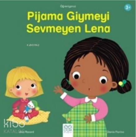 Pijama Giymeyi Sevmeyen Lena - Kitapiks.com