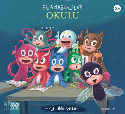 Pijamaskeliler Okulu
