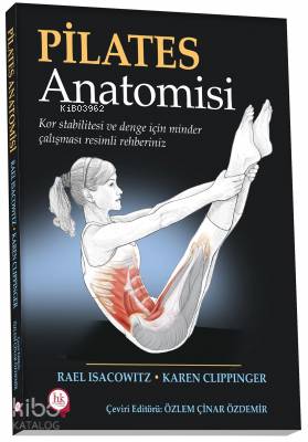 Pilates Anatomisi Kor Sitabiltesi ve Denge için Minder Çalışması Resimli Rehberiniz