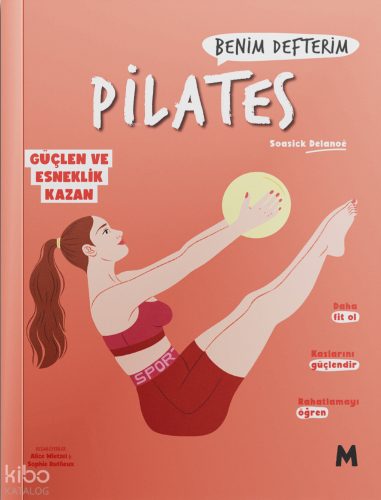 Pilates: Benim Defterim;Güçlen ve Esneklik Kazan