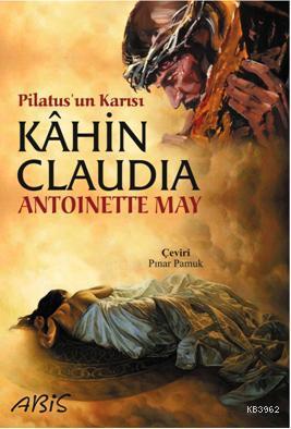 Pilatusun Karısı Kahin Claudia - Kitapiks.com