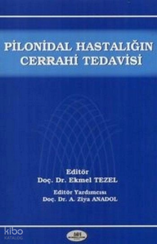 Pilonidal hastalığın cerrahi tedavisi