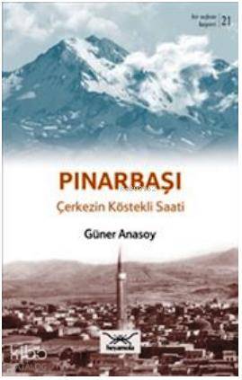 Pınarbaşı Çekezin Köstekli Saati