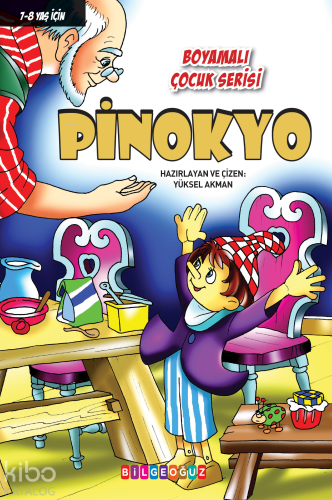 Pinokyo - Boyamalı Çocuk Serisi - Kitapiks.com