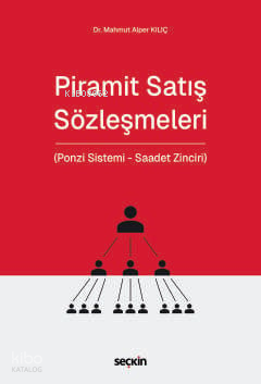 Piramit Satış Sözleşmeleri